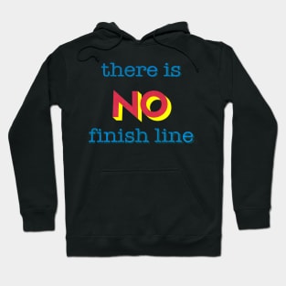 There Is No Finish Line Hoodie